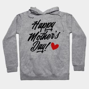 Simple and Elegant Happy Mother's Day Calligraphy Hoodie